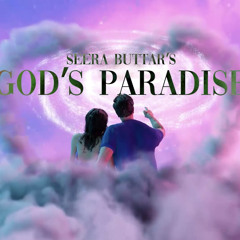 Seera Buttar - God’s Paradise | New Punjabi Songs |