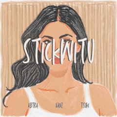 Stickwitu (Abtra , Hanz , Tsuki Edit) Pitched