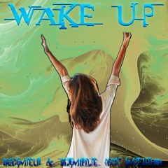 Wake Up (feat. ROMEU)