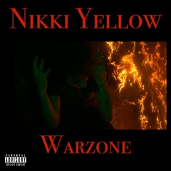 Nikki Yellow - Warzone