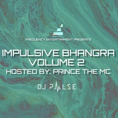 DJ Pulse Ft. Prince The MC - Impulsive Bhangra Vol 2