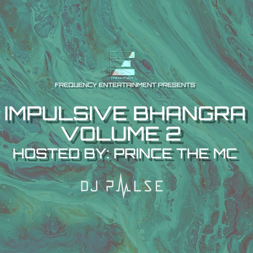 DJ Pulse Ft. Prince The MC - Impulsive Bhangra Vol 2