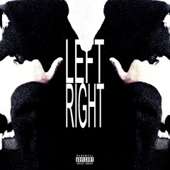 Left, Right