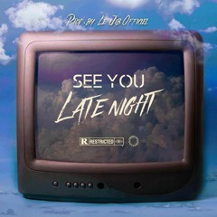 Le Jib Officiel - (*SOLD*) SEE YOU LATE NIGHT - (NEW INSTRUMENTAL)