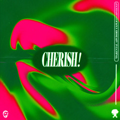 CHERISH (feat. Cadeem Lamarr)