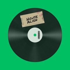 House alien