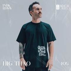 Indica Radioshow 105 - Hig Thao (BR)