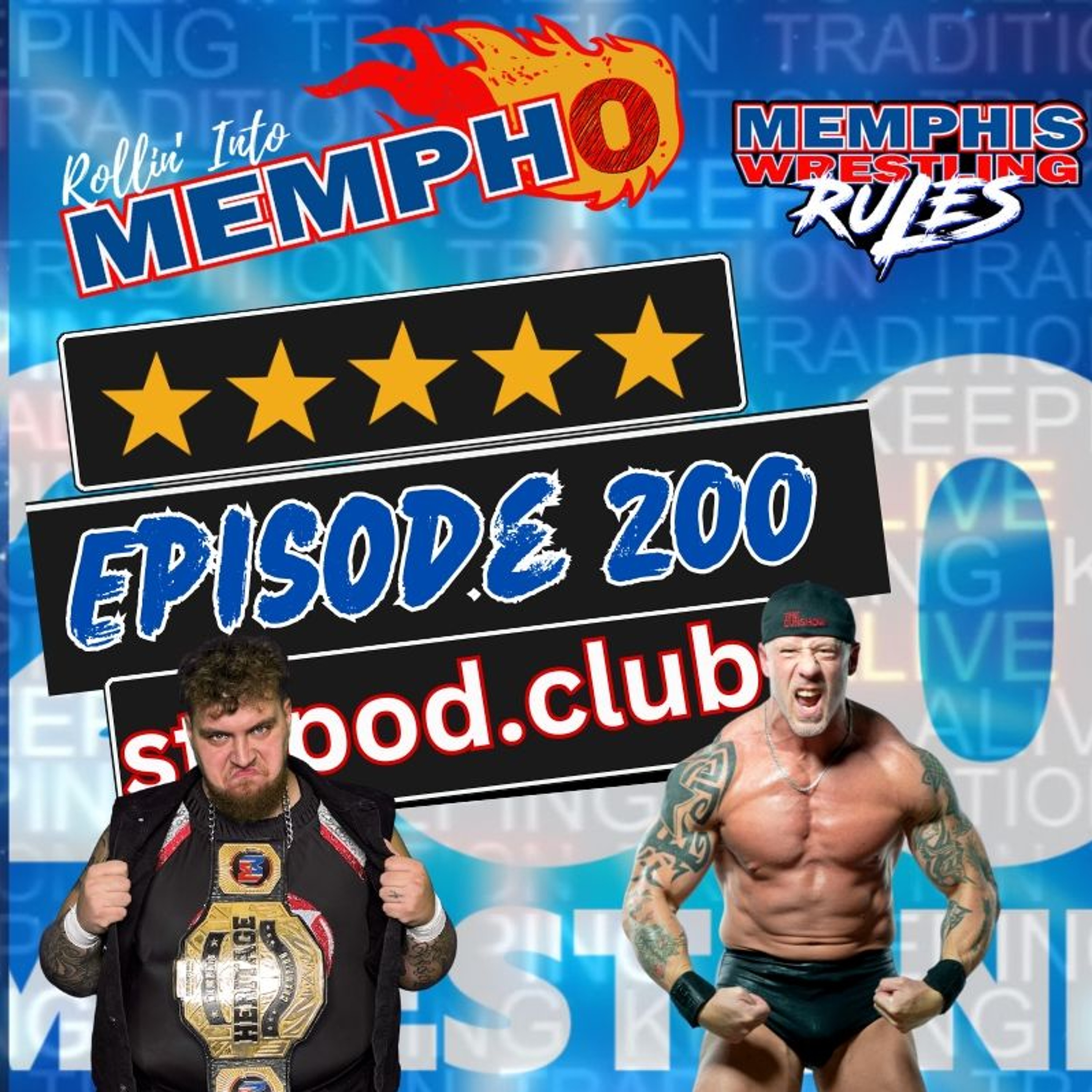 "Rollin' Into Mempho" E: 200, Episode 898