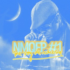 NMQEP #1   ＊ me voy de cacería