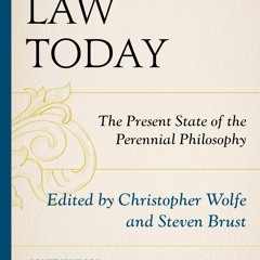 Epub Natural Law Today: The Present State of the Perennial Philosophy