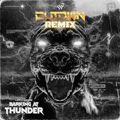 Barking At Thunder (CUTDWN Remix) [FREE DOWNLOAD]