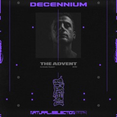 DECENNIUM - The Advent (Kombination Research, MORD)