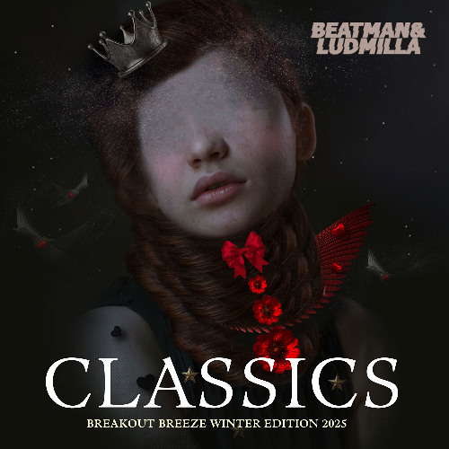 Beatman & Ludmilla - Breakout Breeze (Winter Edition 2025) 2025-12-24