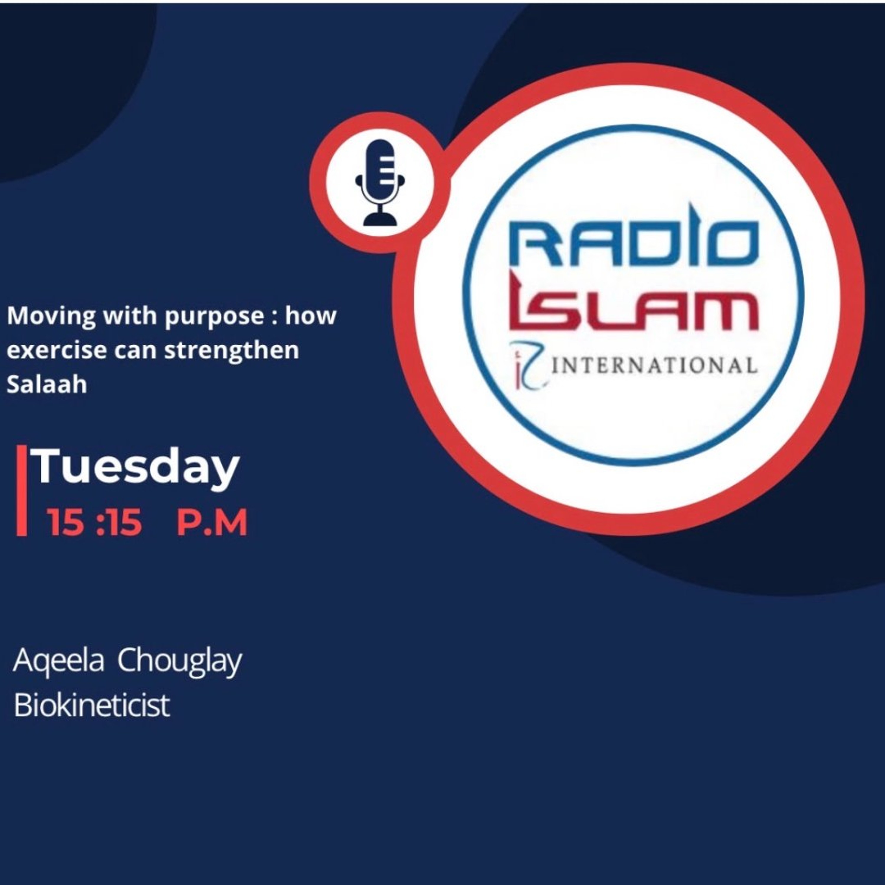 Moving with purpose:how exercise can strengthen Salaah:Aqeela Chouglay