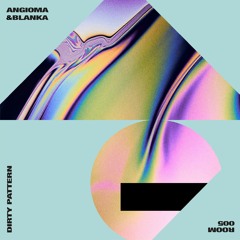 Lights Out Premiere: Angioma & Blanka - Dirty Pattern (P.Leone Remix) [Room Trax]
