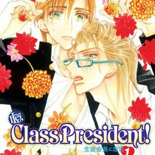 Read/Download Hey, Class President!, Volume 01 BY : Kaori Monchi
