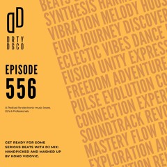 Dirty Disco 556: Rhythmic Journeys 🎧 Ft. Lu/Lu & LYMA, Ben Gomori, The Avener, Wilza