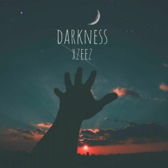 XZEEZ - Darkness