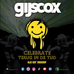 Celebrate Terug In De Tijd (Gijs Cox' Smashup) FREE DOWNLOAD