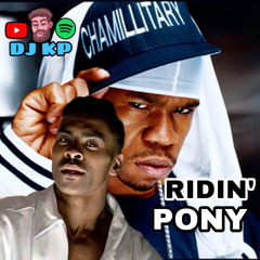 Ridin Pony (DJ KP mashup) CLEAN mix 2