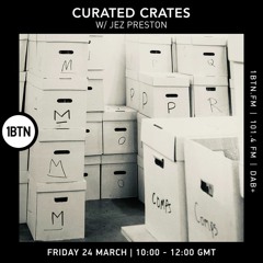 Curated Crates with Jez Preston - 24.03.2023