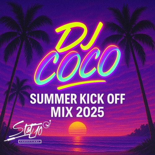 DJ Coco Summer 2025 Kick Off Mix