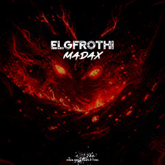 Elgfrothi - Madax (Radio Edit)