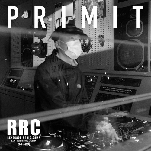 Renegade Radio Camp - PRIMIT - Mix 21-04-2025