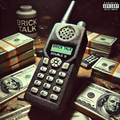 Double G - Brick talk (ProdByAD)