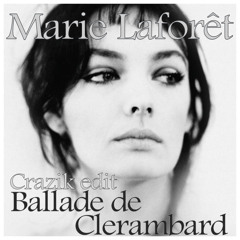 Marie Laforêt - Ballade de Clerambard (Crazik Edit)