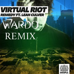 Virtual Riot - Remedy Ft. Leah Culver (WARDO REMIX)
