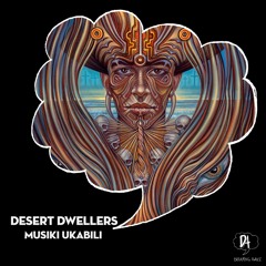 Premiere: Desert Dwellers — Musiki Ukabili (Uone's Reloaded Remix) [Dreaming Awake Records]