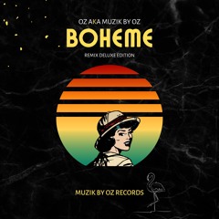 [Studio Edition] Bohème (Muzik By Oz Records)