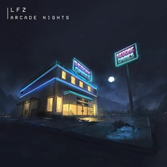 LFZ - Arcade Nights