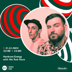 Hardcore Energy Takeover: We Rob Rave - 21 December 2023