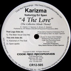 Karizma Featuring DJ Spen - 4 The Love (The Main Vocal Club Mix)