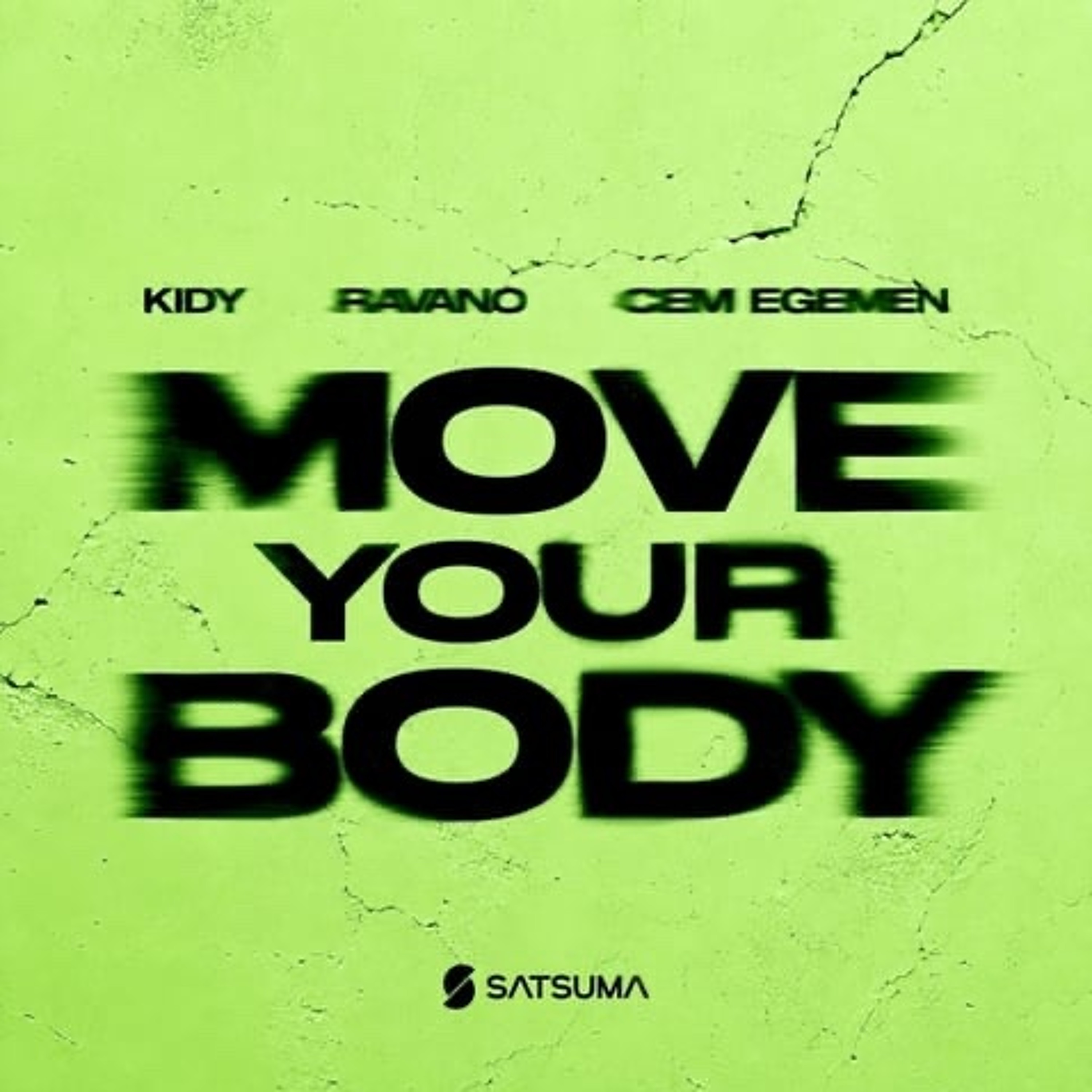 KIDY, Ravano, Cem Egemen - Move Your Body (Radio) episode artwork
