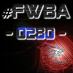 #FWBA 0280 - Fnoob Techno