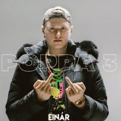 Einar - Poppa 3 (Osläppt)
