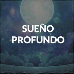 musica relajante sueño profundo