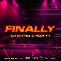 Dj Snypez + Piddy Py - Finally