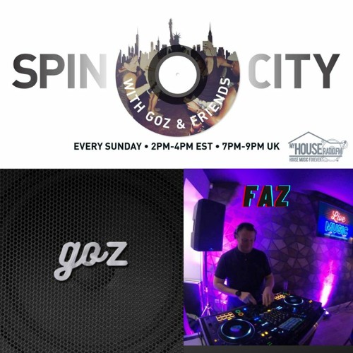 Faz & Goz - Spin City Vol 187