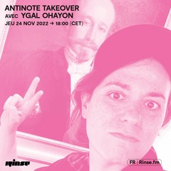Antinote Takeover avec Ygal Ohayon - 24 Novembre 2022