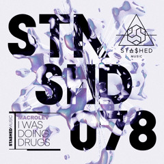 I Was Doing Drugs (Original Mix)