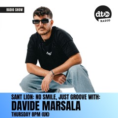 Sant Lion No Smile Just Groove #13 with Davide Marsala
