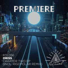 ORISS - Chapter Two (Original Mix)