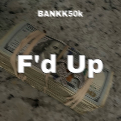 F'd Up