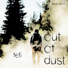 out of dust DJmix A222