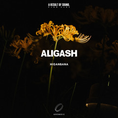 ALIGASH - Higanbana (Extended Mix)