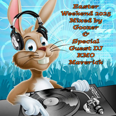 Easter Weekend 2025 With Special Guest DJ KMOmaverick